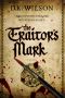 [Thomas Treviot 02] • The Traitor’s Mark